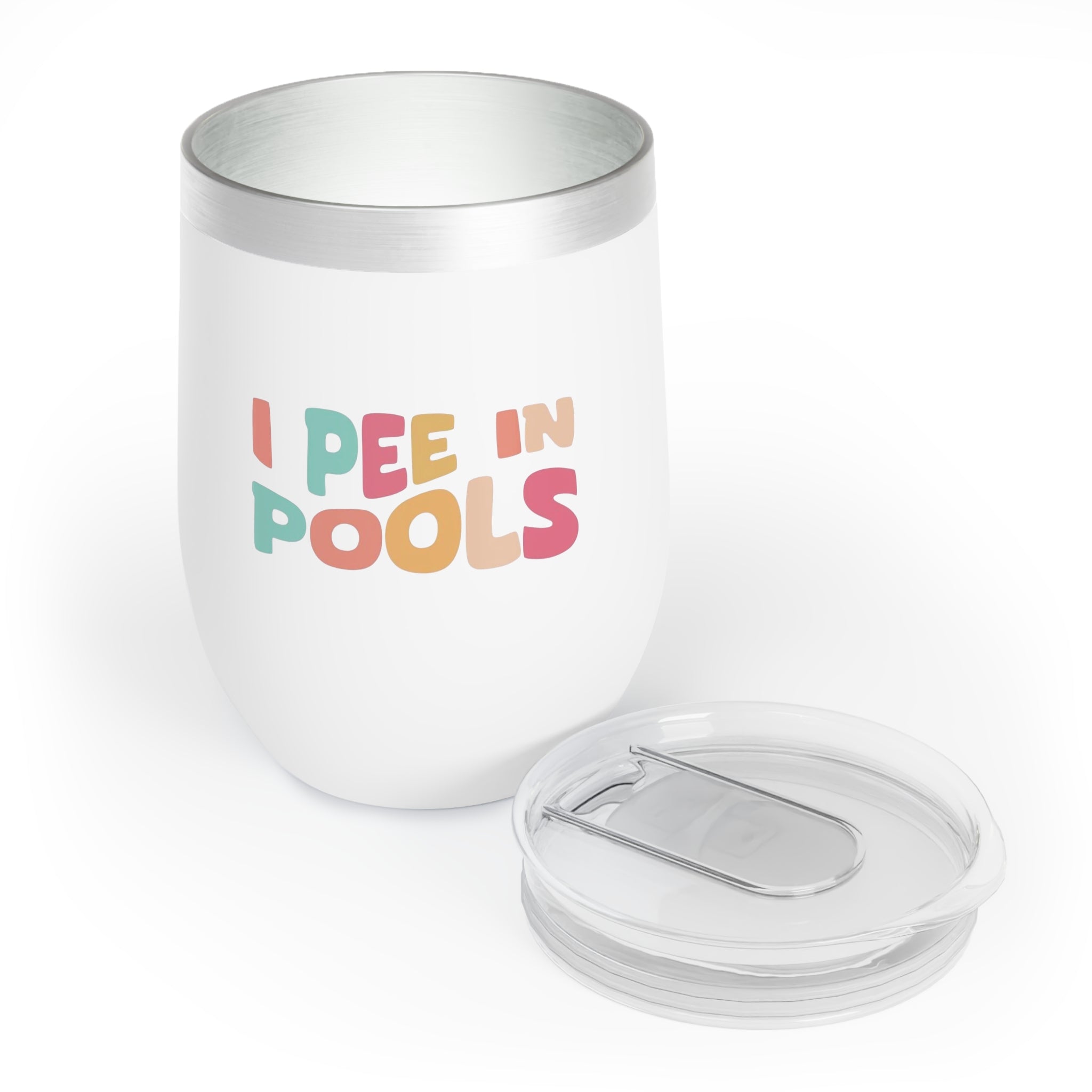 White stainless steel wine tumbler with "I Pee in Pools" text design