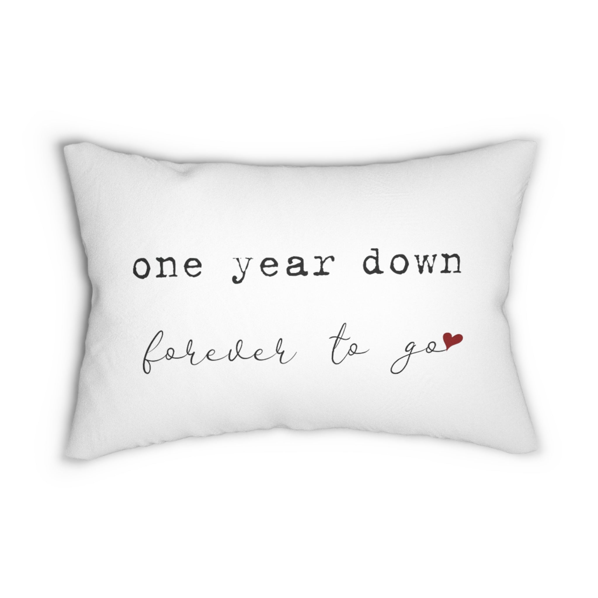 Heart Icon "One Year Down, Forever to Go" pillow with personalized text