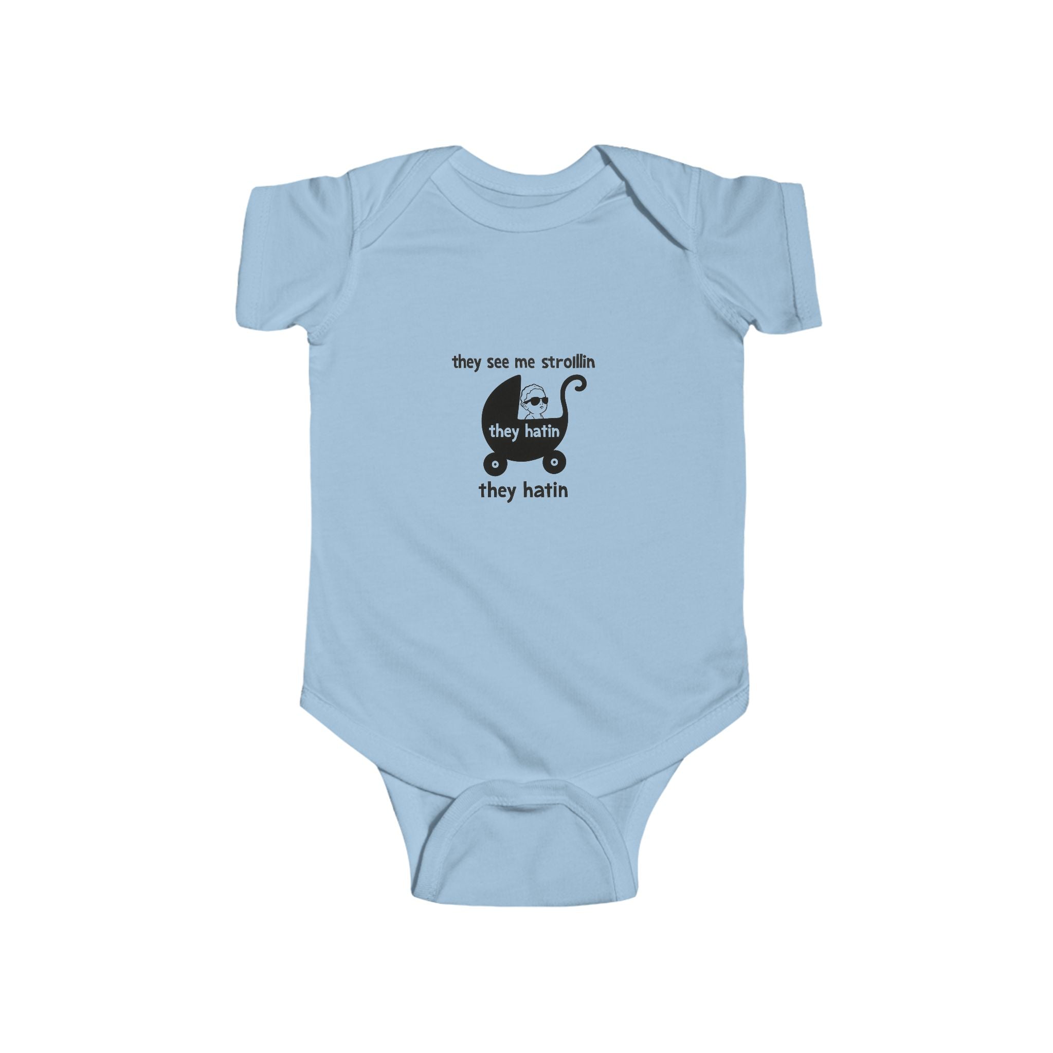 Gray baby onesie with “they see me strollin’ they hatin’” meme design and stroller graphic